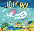 Cover: Jelly-Boy - Walker Books Australia