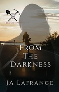 Cover: From The Darkness: A Motorcycle Club Romance (Bleeding Miners MC, #1) - JA Lafrance
