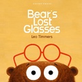 Cover: Bear's Lost Glasses - Gecko Press