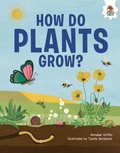 Cover: How Do Plants Grow? - Hungry Tomato