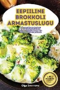 Cover: Eepiiline Brokkoli Armastuslugu - Olga Smirnova