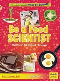 Cover: Be a Food Scientist - Ruby Tuesday Books