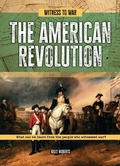 Cover: The American Revolution - Cheriton Children's Books