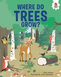 Cover: Where Do Trees Grow? - Hungry Tomato