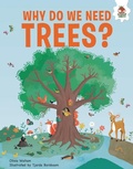 Cover: Why Do We Need Trees? - Hungry Tomato