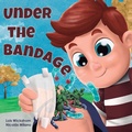 Cover: Under the Bandage - Gripper Products