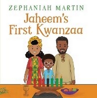 Enlarge image Cover: Jaheem's First Kwanzaa - Planting People Growing Justice