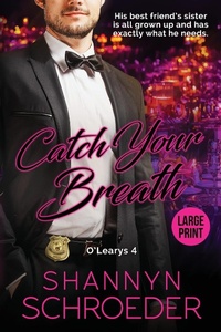 Abbildung von: Catch Your Breath (Large Print) - Shannyn Schroeder