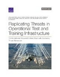 Enlarge image Cover: Replicating Threats in Operational Test and Training Infrastructure - RAND Corporation