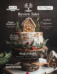 Abbildung von: Review Tales - A Book Magazine For Indie Authors - 9th Edition (Winter 2024) - Review Tales Editing & Publishing services