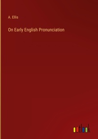 Enlarge image Cover: On Early English Pronunciation - Outlook Verlag