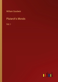 Enlarge image Cover: Plutarch's Morals - Outlook Verlag