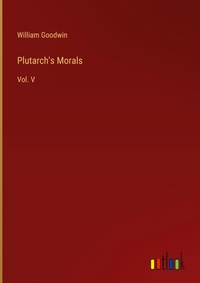 Enlarge image Cover: Plutarch's Morals - Outlook Verlag