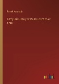 Cover: A Popular History of the Insurrection of 1798 - Outlook Verlag