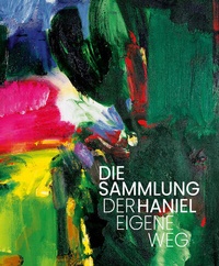 Abbildung von: DIE SAMMLUNG HANIEL - DER EIGENE WEG - Wienand