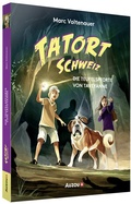 Cover: Tatort Schweiz: Die Teufelspforte von Taveyanne - Auzou
