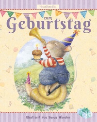 Abbildung von: Zum Geburtstag - Geschenkbuch für Kinder ab 4 Jahren - Wunderhaus Verlag