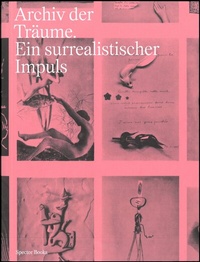 Abbildung von: Archiv der Träume - Spector Books