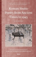 Cover: Korean Sinitic Poetry from Ancient Times to 1945: Si in the East - Brill