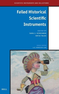 Enlarge image Cover: Failed Historical Scientific Instruments - Brill