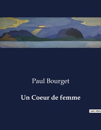 Abbildung von: Un Coeur de femme - Culturea