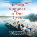 Cover: The Best Summer of Our Lives - Recorded Books, Inc.