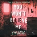 Cover: You Won't Believe Me - Tantor Audio