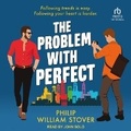 Cover: The Problem with Perfect - Tantor Audio