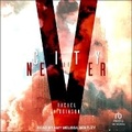 Cover: City of Never - Tantor Audio