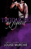 Cover: Trodaiche (Tango Down Duet, #2) - Louise Murchie