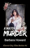 Cover: A Match Made In Murder - Barbara Howard