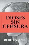 Cover: Dioses sin censura - RUBEN GARCIA