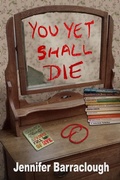 Cover: You Yet Shall Die - Overcliff Books