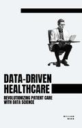 Cover: Data-Driven Healthcare: Revolutionizing Patient Care with Data Science - SD