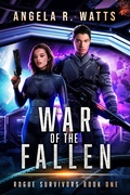 Cover: War of the Fallen (Rogue Survivors) - Angela R. Watts