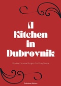 Bild: A Kitchen in Dubrovnik: Modern Croatian Recipes For Every Season - Coledown Kitchen
