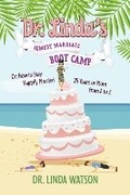 Cover: Dr. Linda's Comedy Marriage Boot Camp - Bookbaby