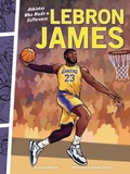 Cover: LeBron James - Lerner Publishing Group