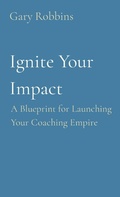Cover: Ignite Your Impact - Bald and Bonkers Network Academy