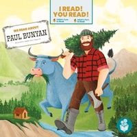 Abbildung von: We Read about Paul Bunyan - I Read! You Read!