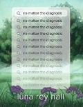 Cover: No Matter the Diagnosis - Game Over Books