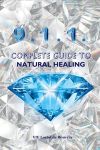 Abbildung von: 9.1.1. Complete Guide to Natural Healing - VIE Loriot de Rouvray