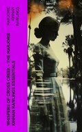 Cover: Whispers of Cross Creek - The Marjorie Kinnan Rawlings Essentials - e-artnow