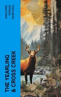 Cover: The Yearling & Cross Creek - e-artnow