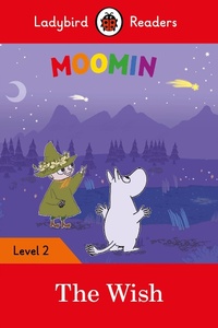 Abbildung von: Ladybird Readers Level 2 - Moomin - The Wish (ELT Graded Reader) - Ladybird