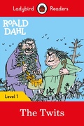 Cover: Ladybird Readers Level 1 - Roald Dahl - The Twits (ELT Graded Reader) - Ladybird