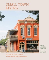 Abbildung von: Small Town Living - Running Press Adult