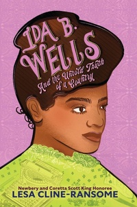 Enlarge image Cover: Ida B. Wells and the Untold Truth of a Country - Holiday House Inc