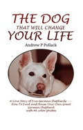 Cover: The Dog That Will Change Your Life - Andrew Pollack