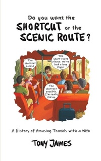 Enlarge image Cover: Do You Want the Shortcut or the Scenic Route? - Austin Macauley Publishers
